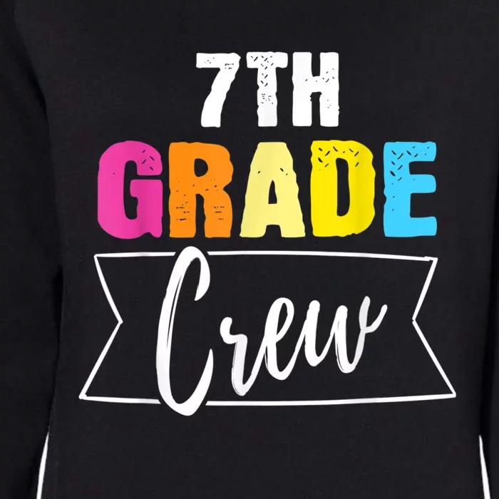 7th Grade Kindergarten Crew 1st Day Of School Teacher Gift Womens California Wash Sweatshirt