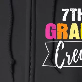 7th Grade Kindergarten Crew 1st Day Of School Teacher Gift Full Zip Hoodie