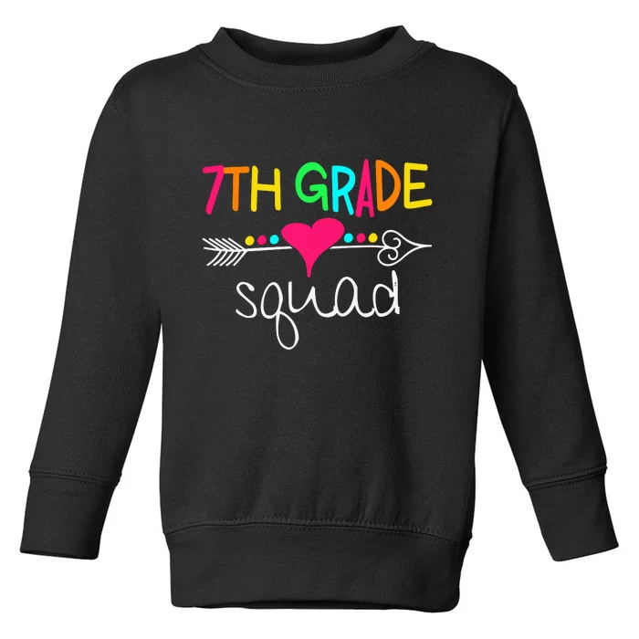 7th Grade Squad Seventh Teacher Student Team Back To School Gift Toddler Sweatshirt