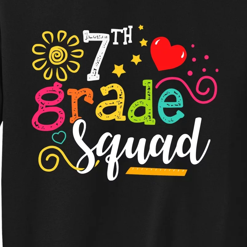 7th Grade Squad Student Teacher Gift Back To School Tall Sweatshirt