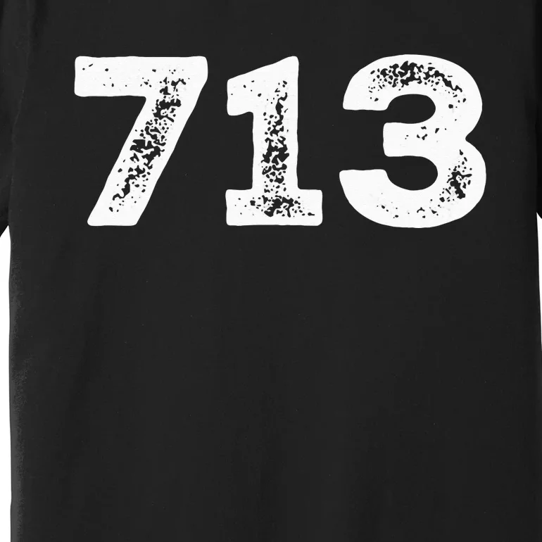 713 Houston Texas Area Code HTown HOU Premium T-Shirt