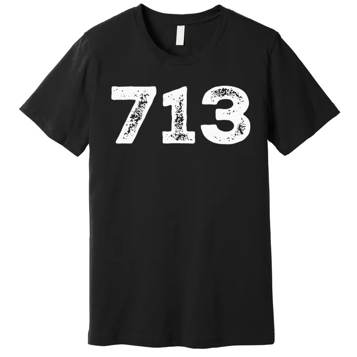 713 Houston Texas Area Code HTown HOU Premium T-Shirt