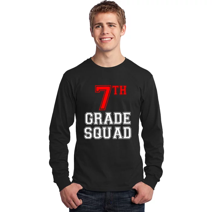 7th Seventh Grade Squad Back To School Teacher Gift Long Sleeve Shirt