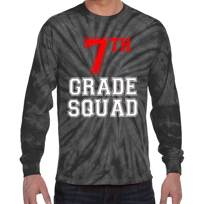 7th Seventh Grade Squad Back To School Teacher Gift Tie-Dye Long Sleeve Shirt