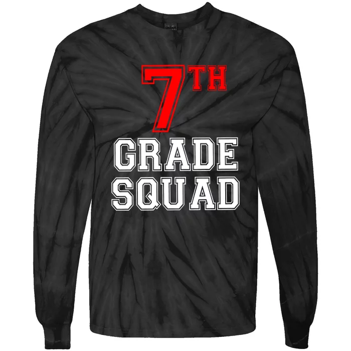 7th Seventh Grade Squad Back To School Teacher Gift Tie-Dye Long Sleeve Shirt