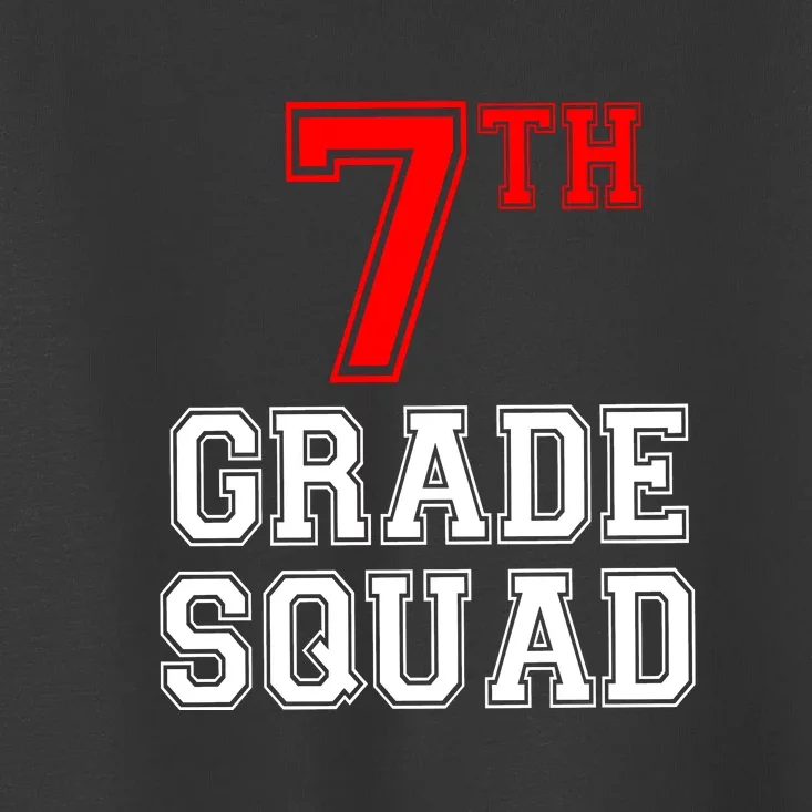 7th Seventh Grade Squad Back To School Teacher Gift Toddler T-Shirt