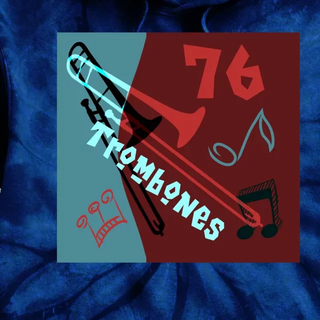 76 Trombones Tie Dye Hoodie