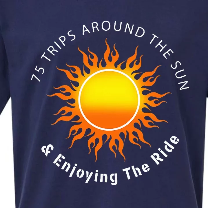 75 Trips Around The Sun 75th Birthday Sueded Cloud Jersey T-Shirt