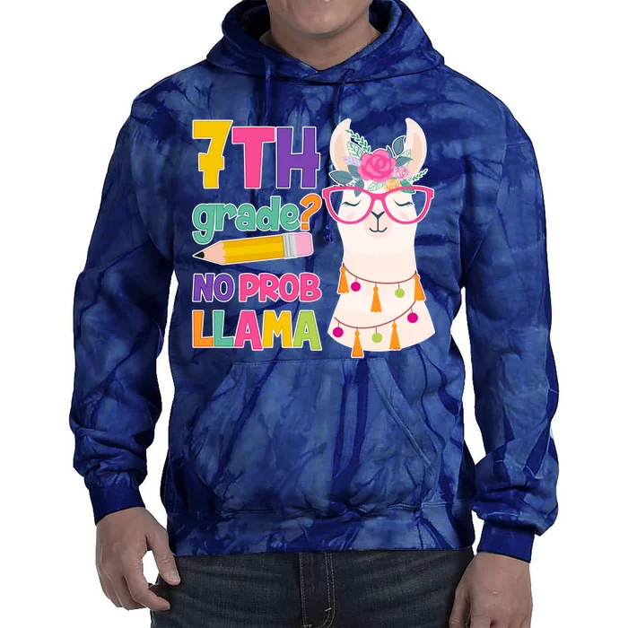 7th Grade? No Prob Llama Tie Dye Hoodie