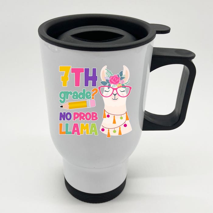 7th Grade? No Prob Llama Front & Back Stainless Steel Travel Mug