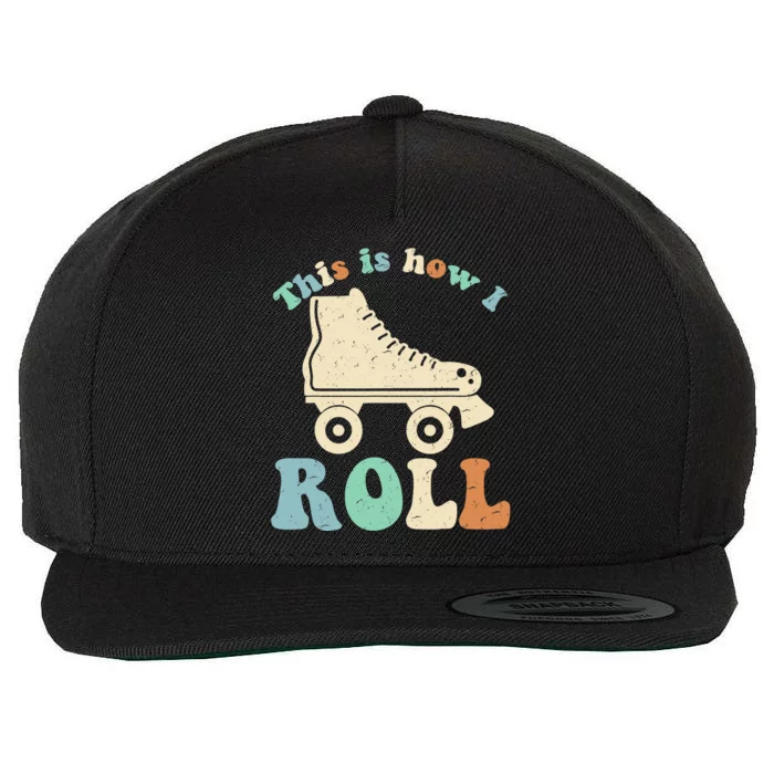 70's This Is How I Roll Vintage Retro Roller Skates Wool Snapback Cap