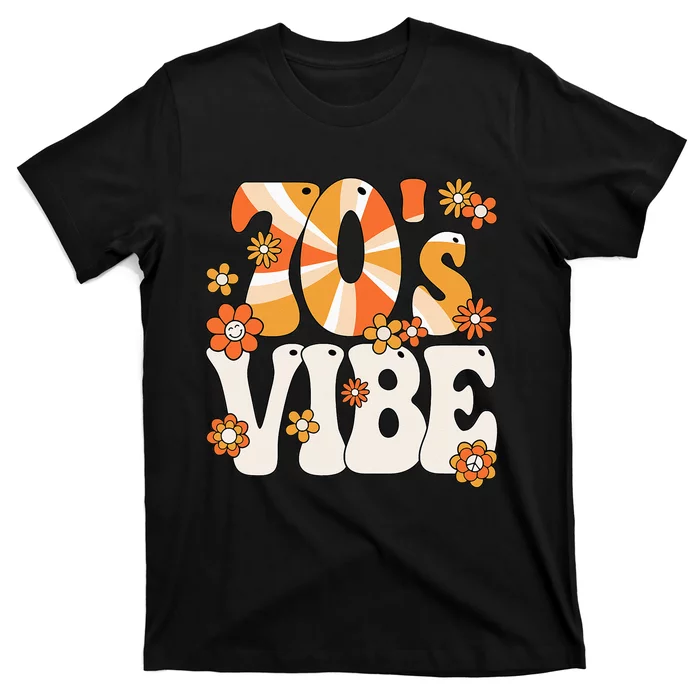 70s Vibe 70s Peace Groovy Hippie 70s Theme Party T-Shirt