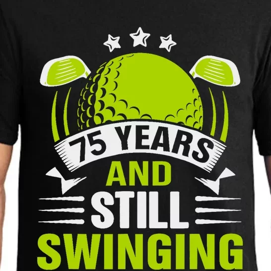 75 Years And Still Swinging 75th Birthday Golf Pajama Set