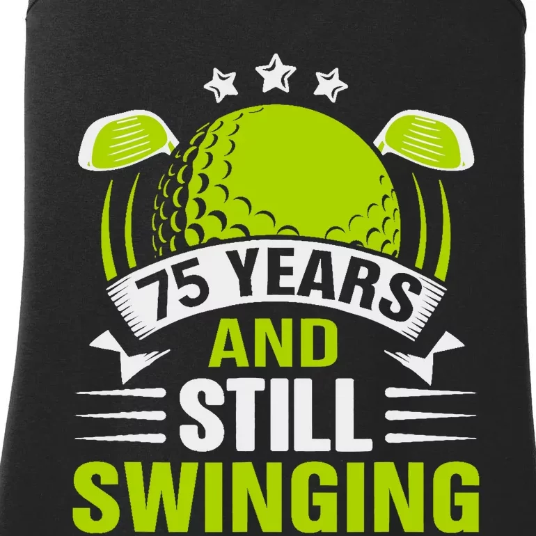 75 Years And Still Swinging 75th Birthday Golf Ladies Essential Tank