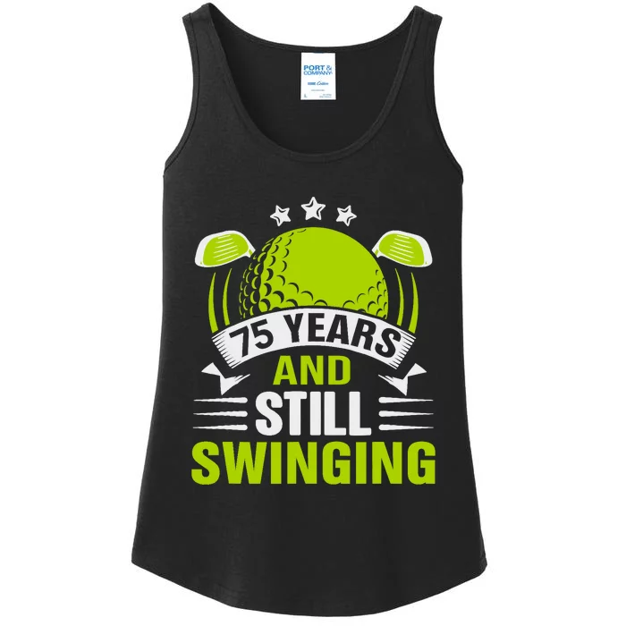 75 Years And Still Swinging 75th Birthday Golf Ladies Essential Tank