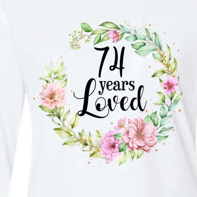 74 Years Loved 74 Year Old Women Floral 74th Birthday Gift Womens Cotton Relaxed Long Sleeve T-Shirt