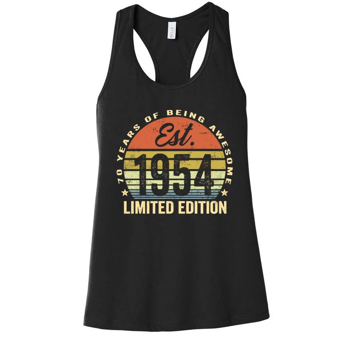 70 Years Of Being Awesome Est 1954 Limited Edition Women's Racerback Tank