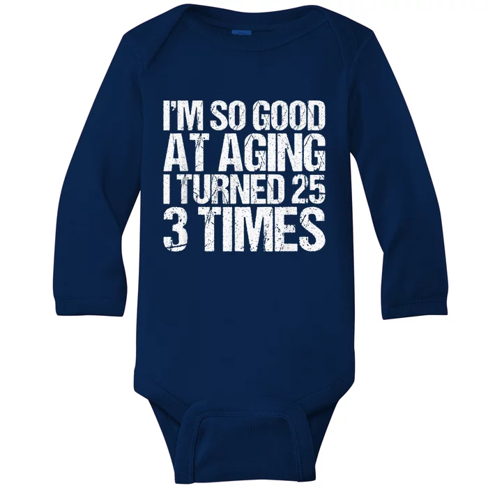 75 Years Old 1945 B Day Gift Funny 75th Birthday Present Baby Long Sleeve Bodysuit