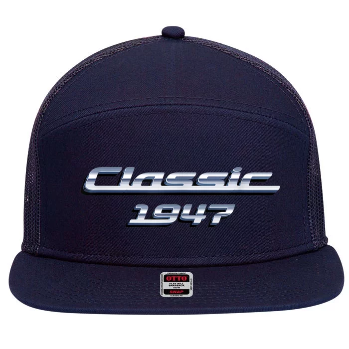 76 Year Old: Vintage Classic Car 1947 76th Birthday 7 Panel Mesh Trucker Snapback Hat