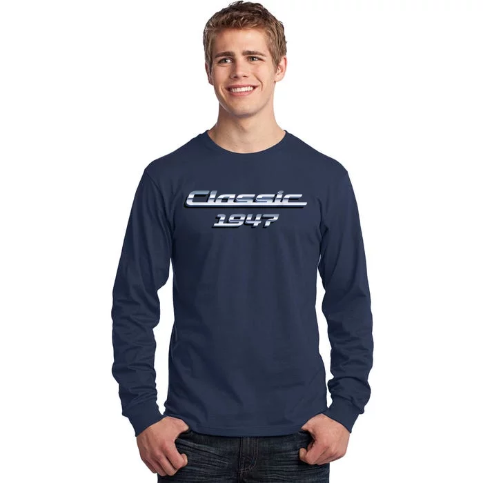 76 Year Old: Vintage Classic Car 1947 76th Birthday Tall Long Sleeve T-Shirt