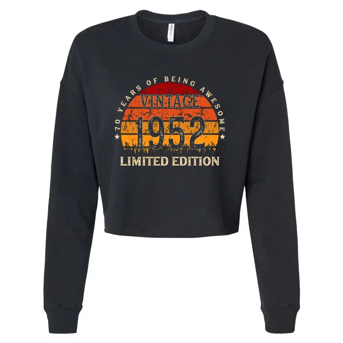 70 Year Old Gifts Retro Vintage 1952 Limited Edition 70th Birthday Cropped Pullover Crew