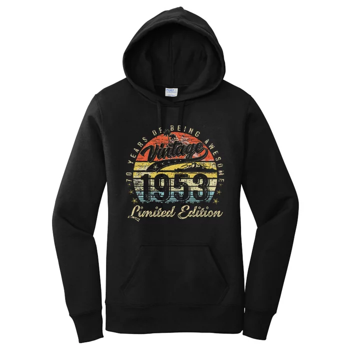 70 Year Old Gifts Vintage 1953 Limited Edition 70th Birthday Women's Pullover Hoodie