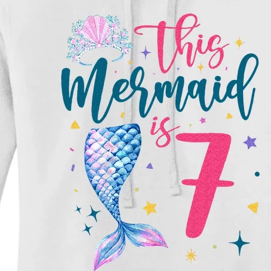 7 Year Old Mermaid Queen 7th Birthday Girl Kids Seven B Day Women's Pullover Hoodie