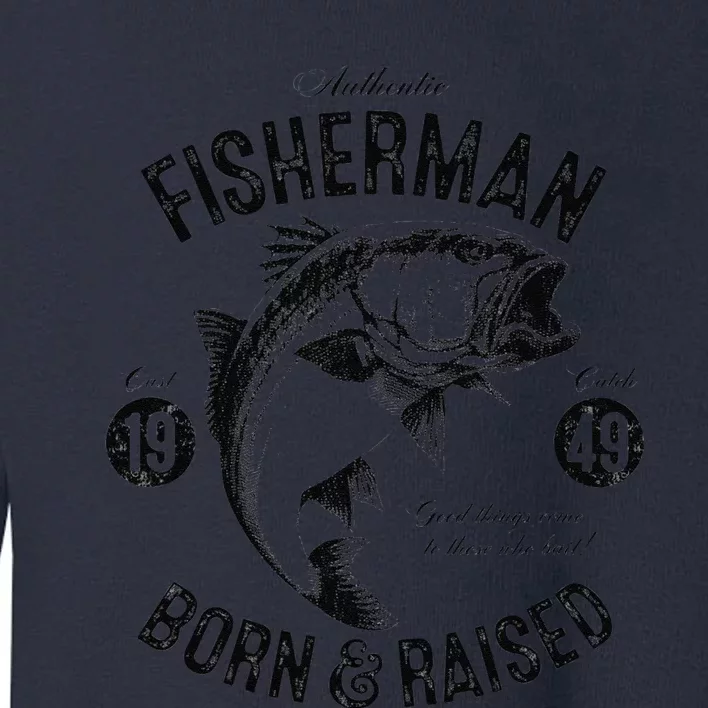 74 Year Old Fisherman Fishing 1949 74th Birthday Gift Toddler Sweatshirt