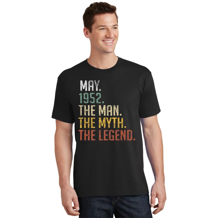 71 Year Old Gift May 1952 Man Myth Legend 71st Birthday T-Shirt