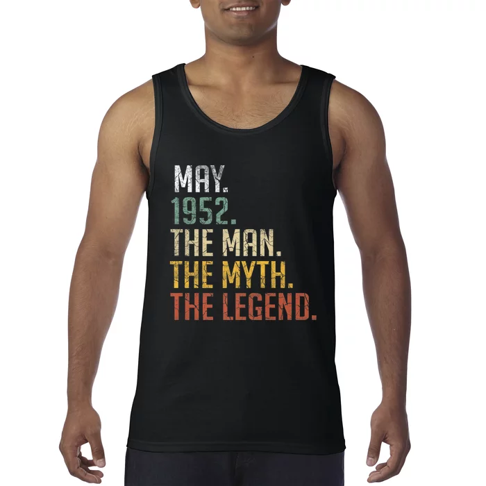 71 Year Old Gift May 1952 Man Myth Legend 71st Birthday Tank Top