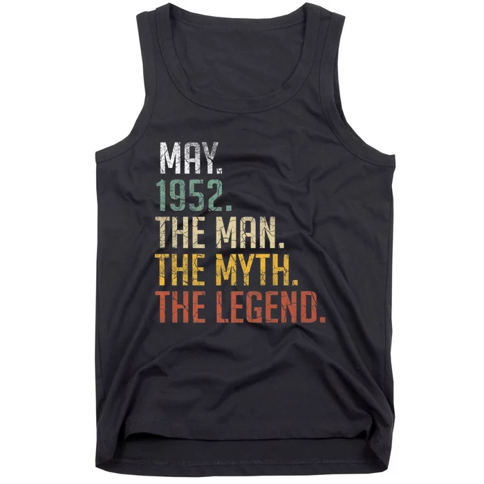 71 Year Old Gift May 1952 Man Myth Legend 71st Birthday Tank Top