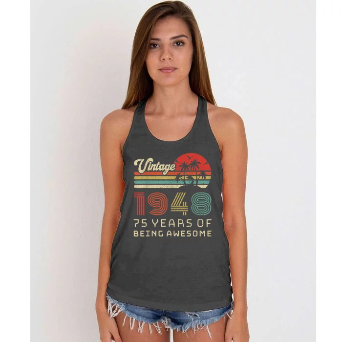 75 Year Old Birthday Present Vintage 1948 75th Birthday Present Women's Knotted Racerback Tank