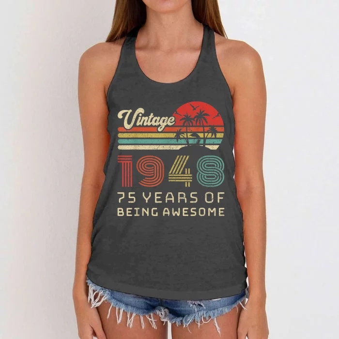 75 Year Old Birthday Present Vintage 1948 75th Birthday Present Women's Knotted Racerback Tank