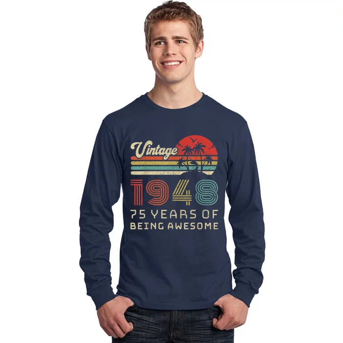 75 Year Old Birthday Present Vintage 1948 75th Birthday Present Tall Long Sleeve T-Shirt