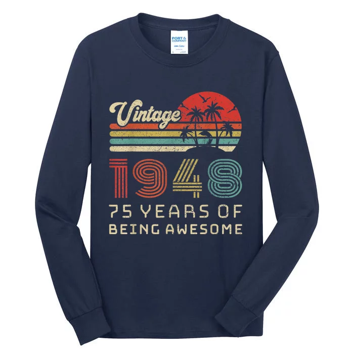 75 Year Old Birthday Present Vintage 1948 75th Birthday Present Tall Long Sleeve T-Shirt