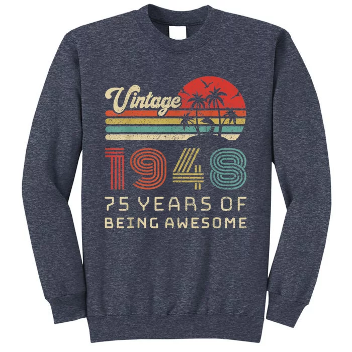 75 Year Old Birthday Present Vintage 1948 75th Birthday Present Sweatshirt