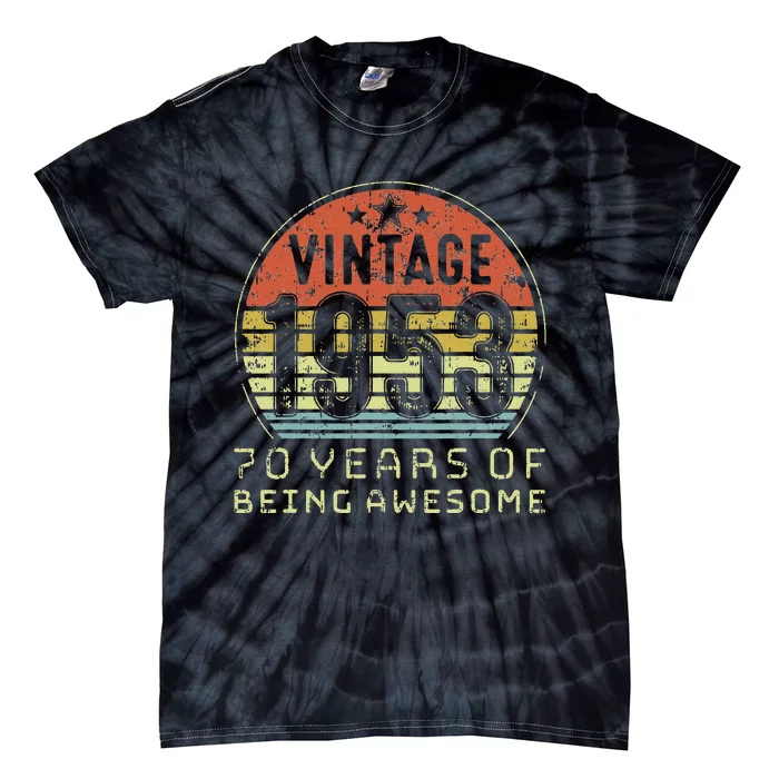 70 Year Old Birthday Vintage 1953 70th Birthday Tie-Dye T-Shirt