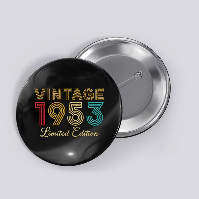 70 Years Old Vintage 1953 Limited Edition 70th Birthday Button