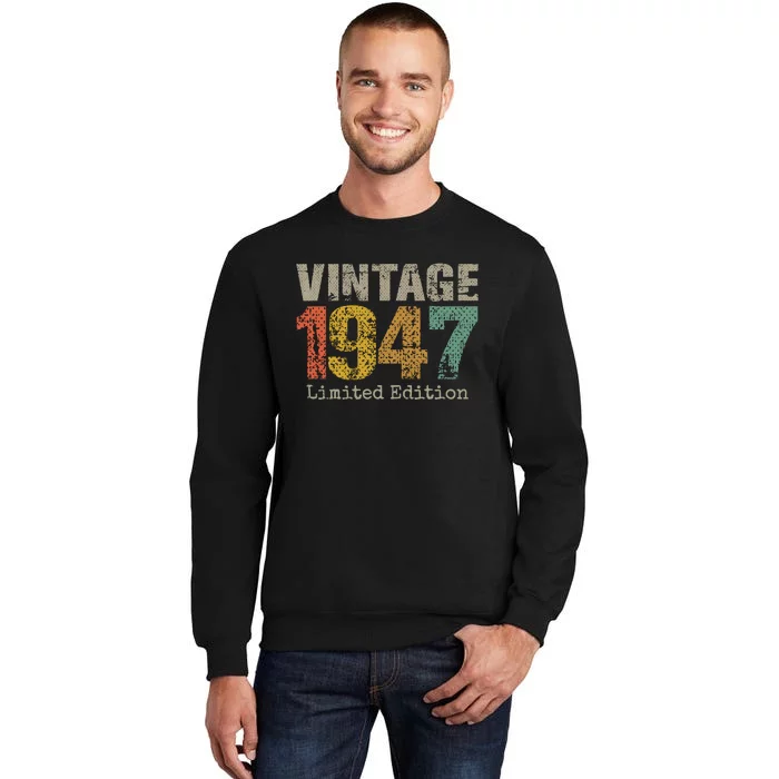 77 Year Old Gifts Vintage 1947 Limited Edition 77th Birthday Sweatshirt