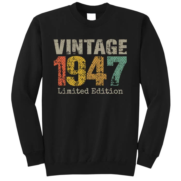 77 Year Old Gifts Vintage 1947 Limited Edition 77th Birthday Sweatshirt