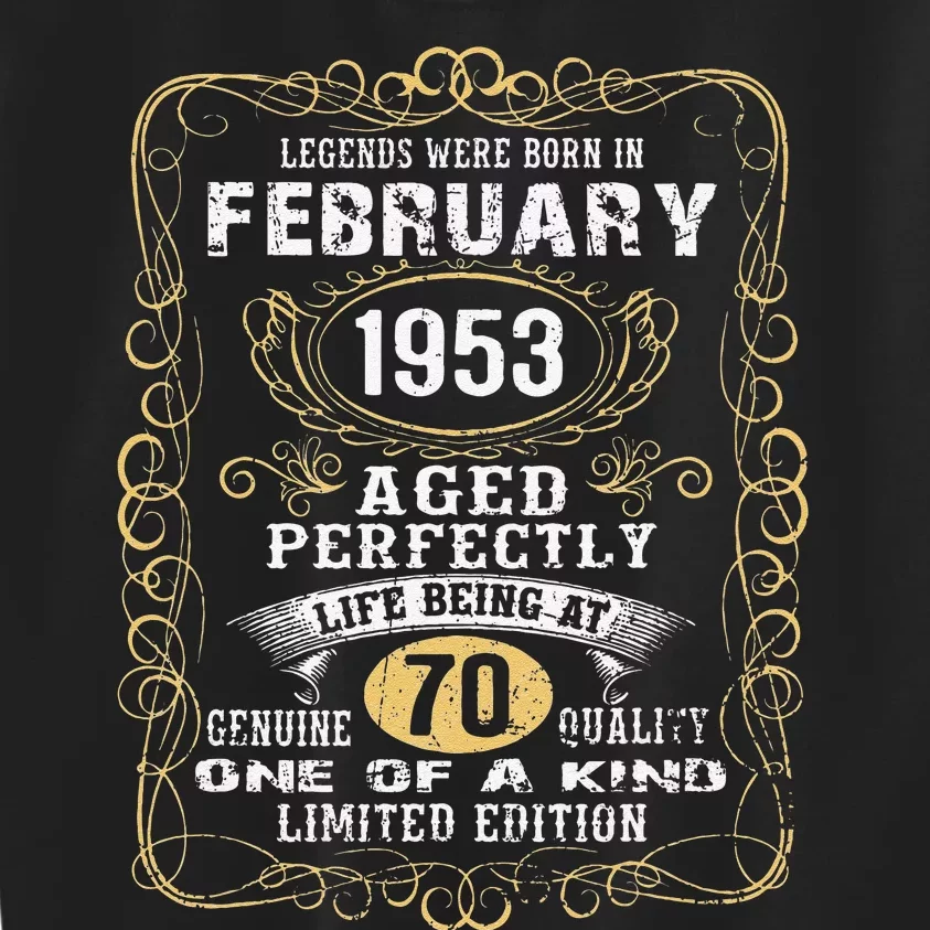 70 Year Old Legends Born In February 1953 70th Birthday Gift Kids Sweatshirt