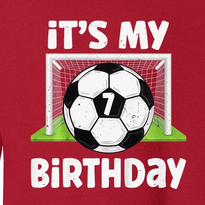 7 Years Old Soccer 7th Birthday Player Bday Party Toddler Sweatshirt