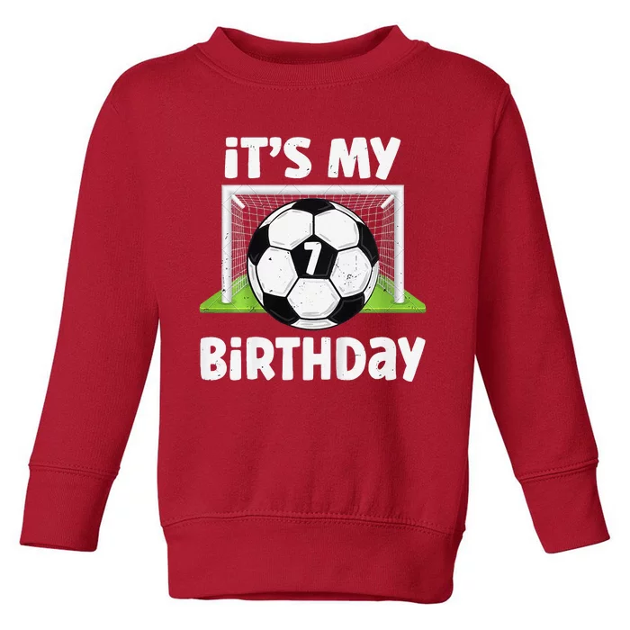 7 Years Old Soccer 7th Birthday Player Bday Party Toddler Sweatshirt