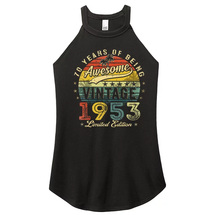 70 Year Old Vintage 1953 Limited Edition 70th Birthday Women’s Perfect Tri Rocker Tank