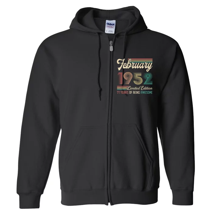 71 Years Old Gifts Vintage February 1952 71st Birthday Full Zip Hoodie