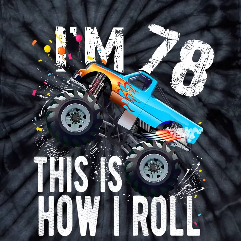 78 Year Old Gift Cool 78th Birthday Boy Gift For Monster Truck Car Lovers Tie-Dye T-Shirt