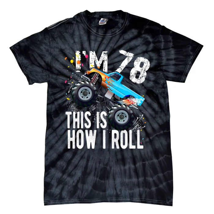 78 Year Old Gift Cool 78th Birthday Boy Gift For Monster Truck Car Lovers Tie-Dye T-Shirt