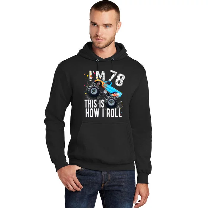 78 Year Old Gift Cool 78th Birthday Boy Gift For Monster Truck Car Lovers Tall Hoodie