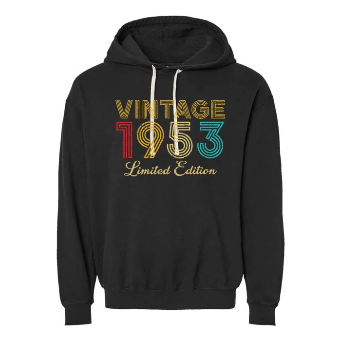 70 Years Old Vintage 1953 Limited Edition 70th Birthday Garment-Dyed Fleece Hoodie