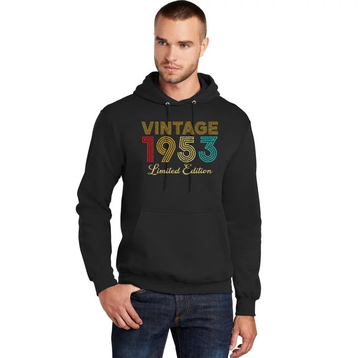 70 Years Old Vintage 1953 Limited Edition 70th Birthday Tall Hoodie